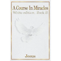 A Course in Miracles: Book B - Paperback