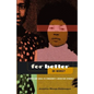 For Better Or Worse? Women And ZANLA In Zimbabwe's Liberation Struggle - Paperback
