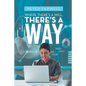 Where There's a Will, There's a Way - Paperback