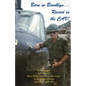 Born in Brooklyn. . . . Raised in the Cav! - Paperback
