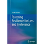 Fostering Resilience for Loss and Irrelevance - Paperback