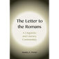 The Letter to the Romans: A Linguistic and Literary Commentary - Paperback