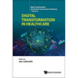 Digital Transformation in Healthcare - Hardcover