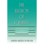 The Illusion of Equality: The Rhetoric and Reality of Divorce Reform - Paperback
