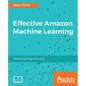 Effective Amazon Machine Learning - Paperback