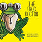 The Frog Doctor - Paperback
