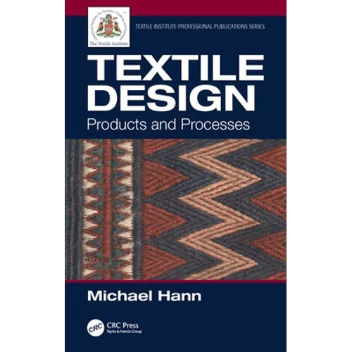 Textile Design: Products and Processes - Paperback