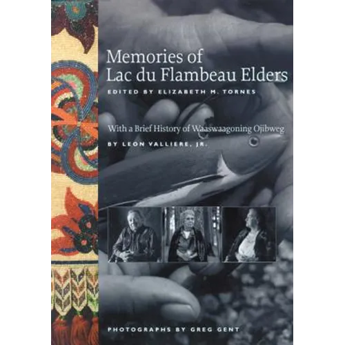 Memories of Lac Du Flambeau Elders - Paperback