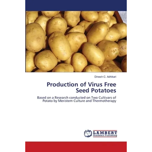 Production of Virus Free Seed Potatoes - Paperback
