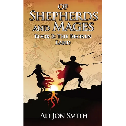 Of Shepherds and Mages Book 2: The Broken Land - Paperback