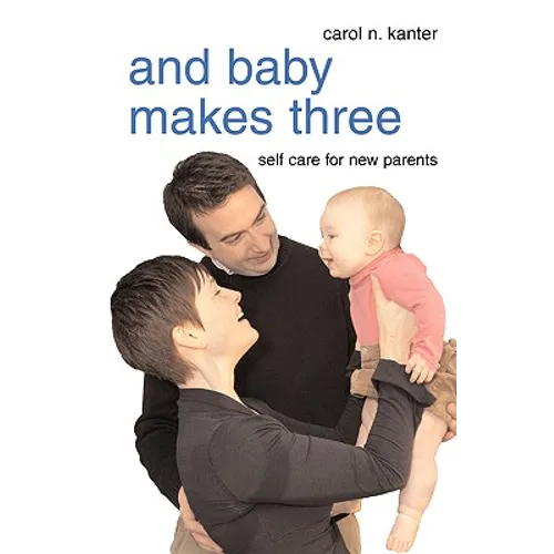 And Baby Makes Three - Paperback