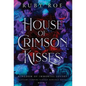 House of Crimson Kisses: A Steamy Vampire Fantasy Romance - Hardcover