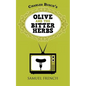 Olive and the Bitter Herbs - Paperback