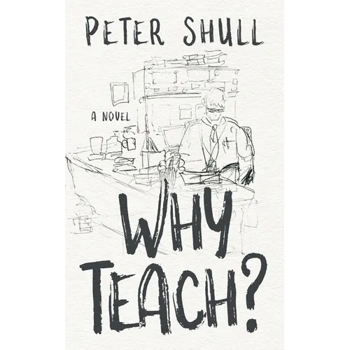 Why Teach? - Paperback