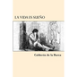La Vida es Sueño - Paperback