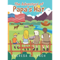 The Adventure of Papa's Hat - Hardcover