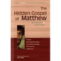 The Hidden Gospel of Matthew: Annotated & Explained - Hardcover