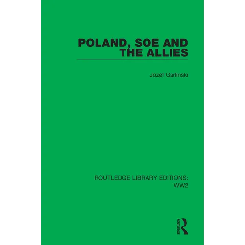 Poland, SOE and the Allies - Paperback