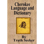 Cherokee Language and Dictionary - Paperback