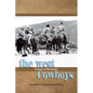 The West; essays of Mountain Cowboys - Paperback