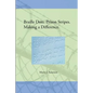 Braille Dots. Prison Stripes. Making a Difference.: How a Prison Braille Program Changed Lives - Paperback
