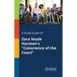 A Study Guide for Zora Neale Hurston's "Conscience of the Court" - Paperback