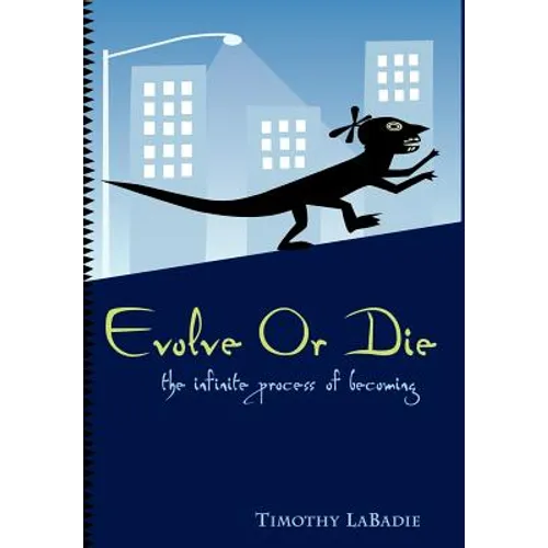 Evolve or Die - Hardcover