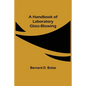 A Handbook of Laboratory Glass-Blowing - Paperback