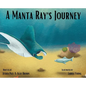 A Manta Ray's Journey - Hardcover