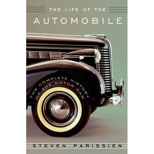 Life of the Automobile - Hardcover