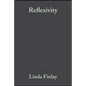 Reflexivity: A Practical Guide for Researchers in Health and Social Sciences - Paperback