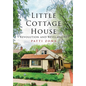 Little Cottage House: Revolution and Revelations - Hardcover