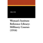 Woman's Institute Reference Library: Millinery Courses (1916) - Paperback