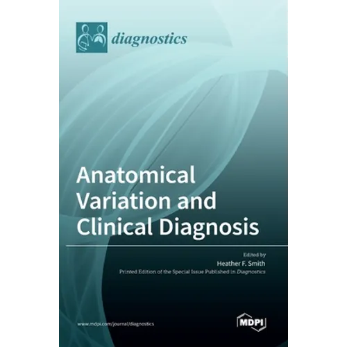 Anatomical Variation and Clinical Diagnosis - Hardcover