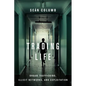 Trading Life: Organ Trafficking, Illicit Networks, and Exploitation - Hardcover