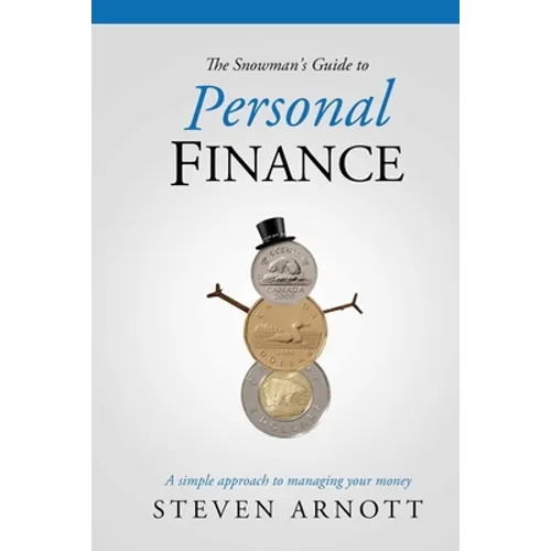 The Snowman's Guide to Personal Finance - Paperback