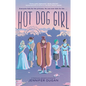 Hot Dog Girl - Paperback