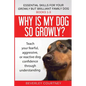 Essential Skills for your Growly but Brilliant Family Dog: Books 1-3: Understanding your fearful, reactive, or aggressive dog, and strategies and tech - Paperback