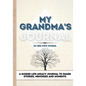 My Grandma's Journal: A Guided Life Legacy Journal To Share Stories, Memories and Moments 7 x 10 - Paperback