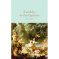 Candide, or the Optimist - Hardcover