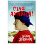 Ciao, America!: An Italian Discovers the U.S. - Paperback