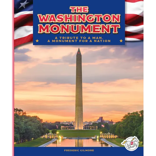 The Washington Monument - Library Binding