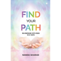 Find Your Path: Re-energise with Reiki in 21 Days - Paperback