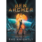 Ben Archer (The Alien Skill Series, Books 4-6) - Hardcover