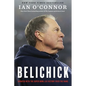 Belichick: The Making of the Greatest Football Coach of All Time - Paperback