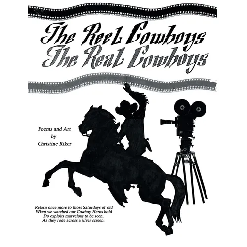 The Reel Cowboys: The Real Cowboys - Paperback