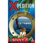 Xpedition - A Sailing And Cycling Shocker - Hardcover