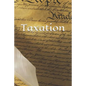 Taxation: The Libertarian's Guide to Taxes - Paperback