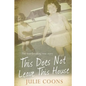 This Does Not Leave This House - Paperback