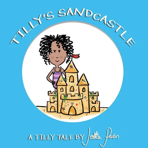 Tilly's Sandcastle: Children's Funny Picture Book - Paperback